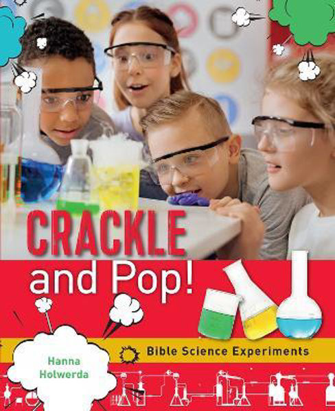 Picture of Crackle and Pop: Bible Science Experimen