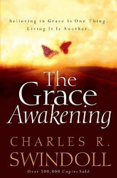 Picture of The Grace Awakening: Believing in Grace