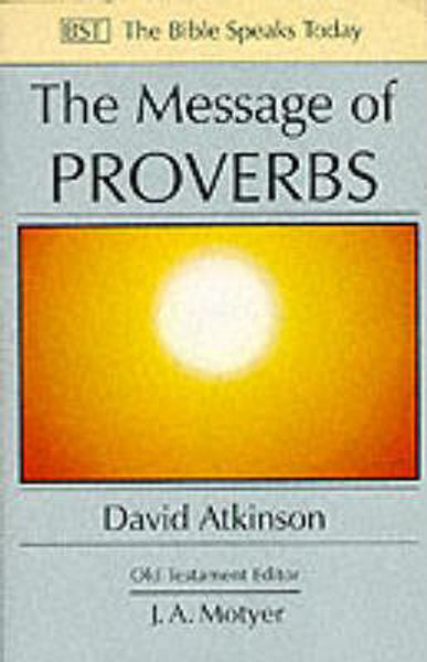 Picture of The Message of Proverbs: Wisdom For Life