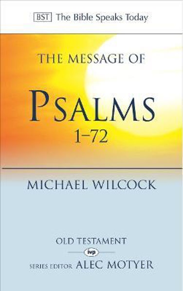 Picture of The Message of Psalms 1-72: Songs for the People of God