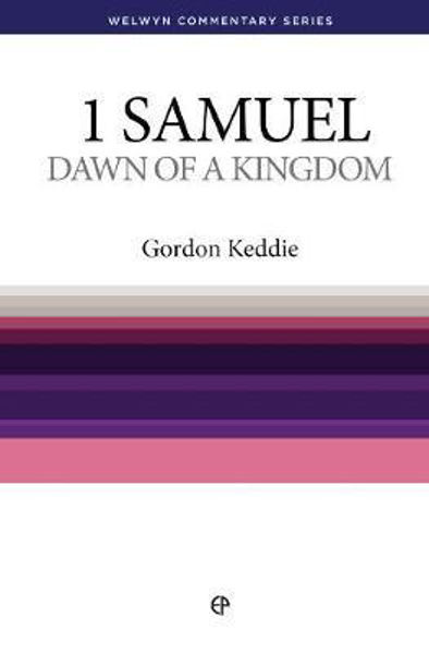Picture of 1 Samuel: Dawn of a Kingdom (Welwyn Commentary Series)