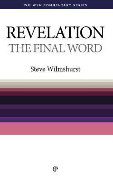 Picture of Revelation: The Final Word (Welwyn Commentary Series)