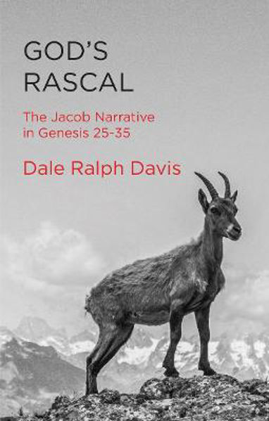 Picture of God's Rascal: The Jacob Narrative in Genesis 25-35