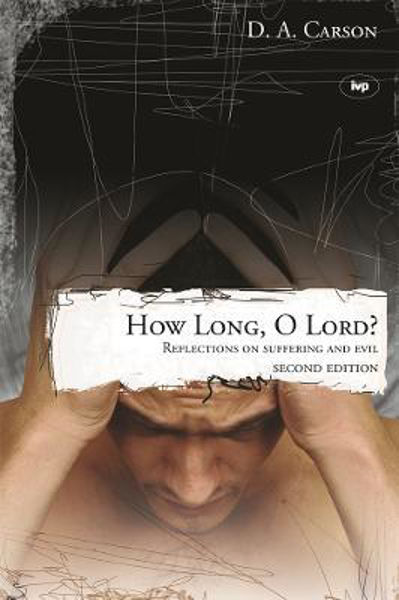 Picture of How long, O Lord?: Reflections On Suffer