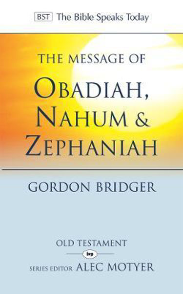 Picture of The Message of Obadiah, Nahum and Zephaniah