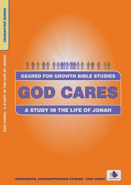 Picture of God Cares: A Study in the Life of Jonah