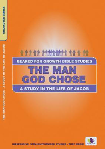 Picture of The Man God Chose: A Study in the Life of Jacob