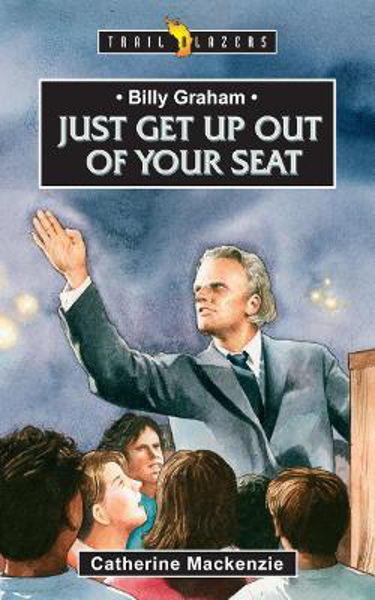 Picture of Billy Graham: Just get up out of your Se