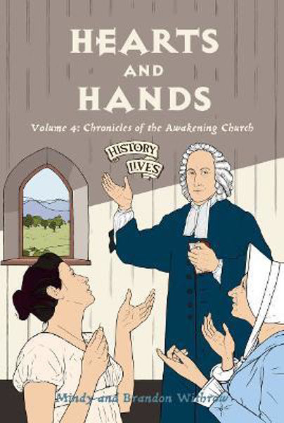 Picture of Hearts and Hands: Volume 4: Chronicles of the Awakening Church