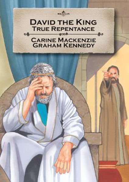 Picture of David the King: True repentance