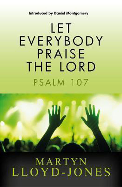 Picture of Let Everybody Praise the Lord: Psalm 107