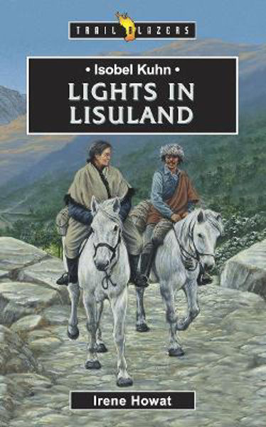 Picture of Isobel Kuhn: Lights in Lisuland