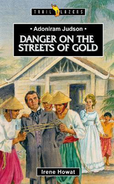 Picture of Adoniram Judson: Danger on the Streets o