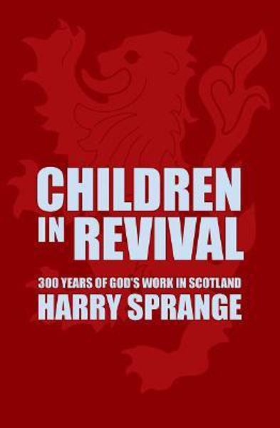 Picture of Children in Revival: 300 years of God's