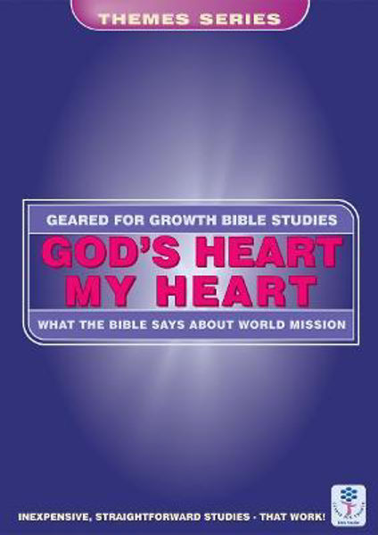 Picture of God's Heart, My Heart: What the Bible sa