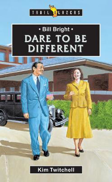 Picture of Bill Bright: Dare to be Different