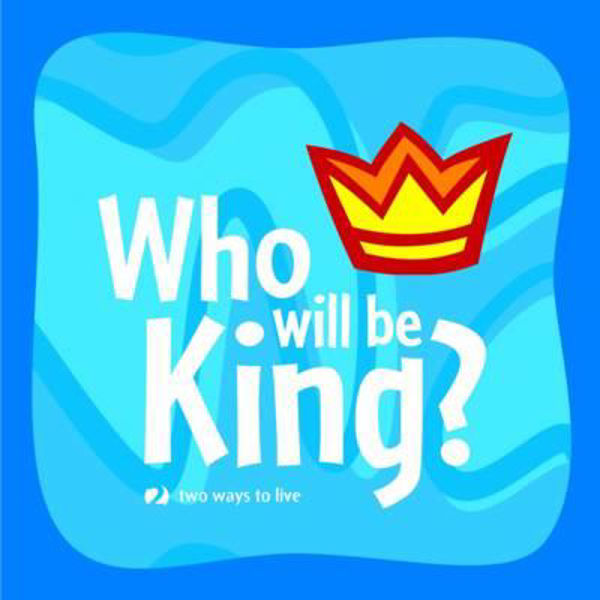 Picture of Who Will be King?