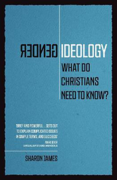 Picture of Gender Ideology: What Do Christians Need To Know?