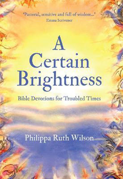 Picture of A Certain Brightness: Bible Devotions for Advent