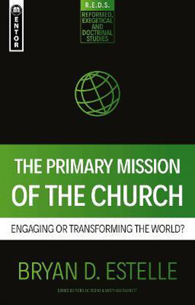 Picture of The Primary Mission of the Church: Engag