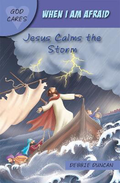 Picture of When I am afraid: Jesus Calms the Storm