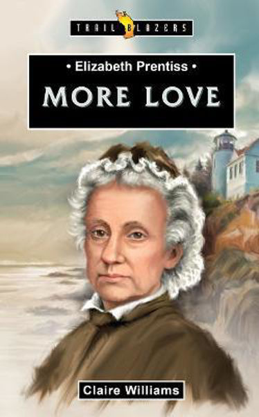 Picture of Elizabeth Prentiss: More Love