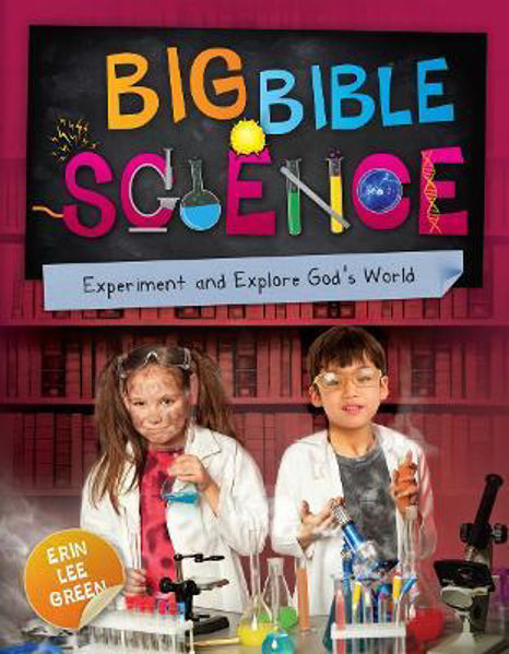 Picture of Big Bible Science: Experiment and Explore