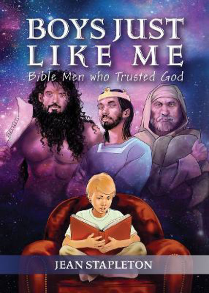 Picture of Boys Just Like Me: Bible Men who Trusted God (Devotions)