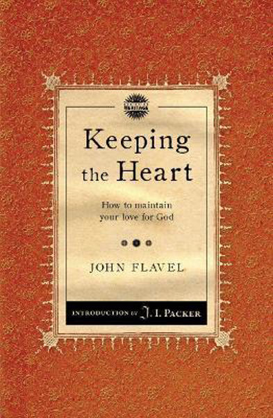 Picture of Keeping the Heart: How to maintain your
