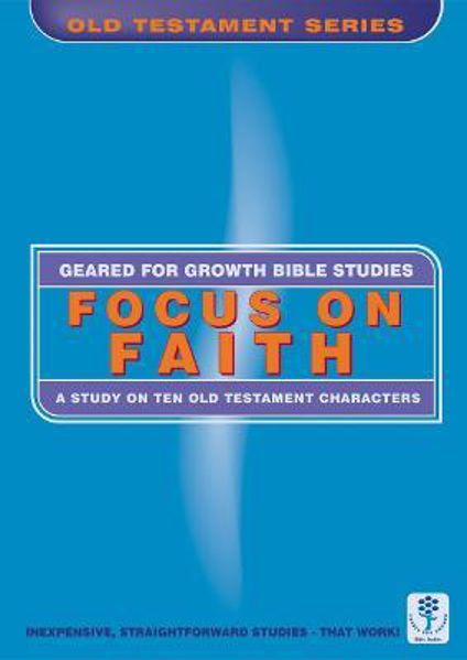 Picture of Focus on Faith: A Study on Ten Old Testa