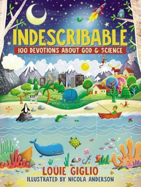 Picture of Indescribable: 100 Devotions About God aand Science