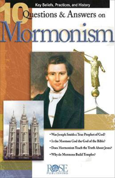 Picture of 10 Q & A on Mormonism