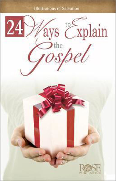 Picture of 24 Ways to Explain the Gospel