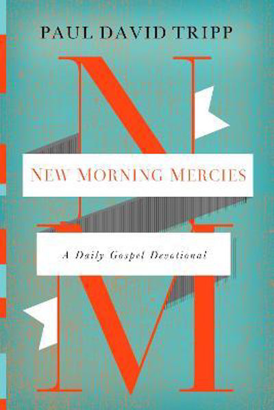Picture of New Morning Mercies: A Daily Gospel Devotional