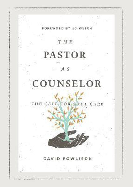 Picture of The Pastor as Counselor: The Call for So