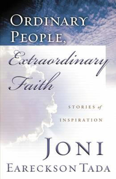 Picture of Ordinary People, Extraordinary Faith: Stories of Inspiration