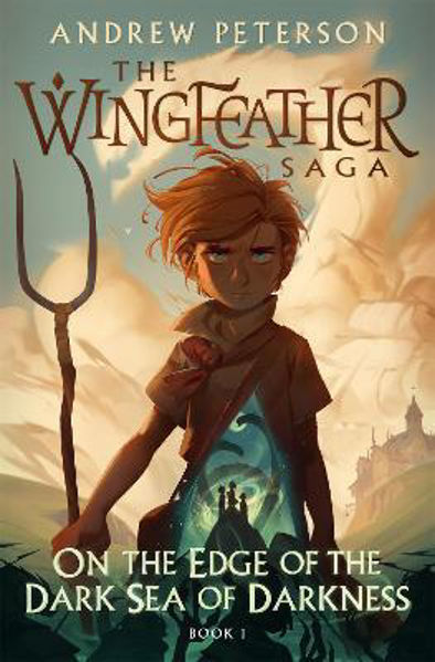 Picture of On the Edge of the Dark Sea of Darkness: Wingfeather #1