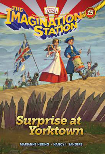 Picture of Surprise at Yorktown (Imagination Station Vol. 15)