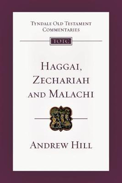 Picture of Haggai, Zechariah and Malachi (Tyndale Old Testament Commentary)