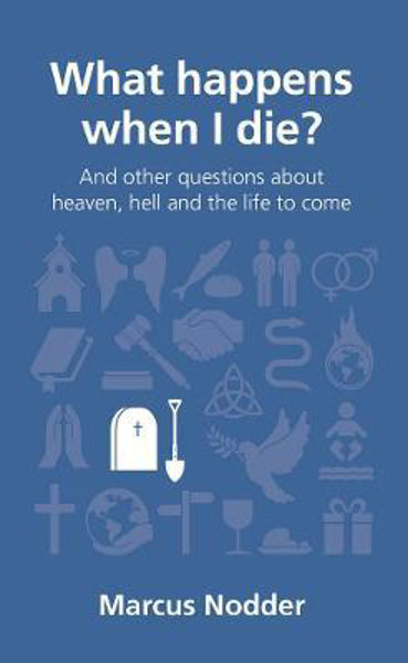 Picture of What happens when I die?: and other ques
