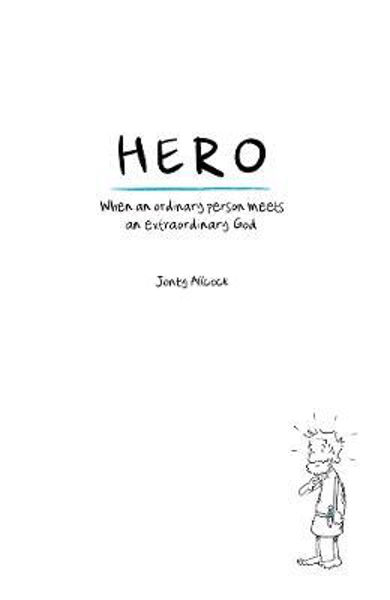 Picture of Hero: When an ordinary person meets an e