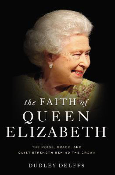 Picture of The Faith of Queen Elizabeth: The Poise,