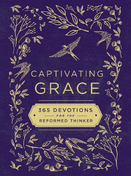 Picture of Captivating Grace: 365 Devotions for the Reformed Thinker