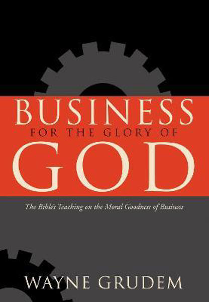 Picture of Business for the Glory of God: The Bible