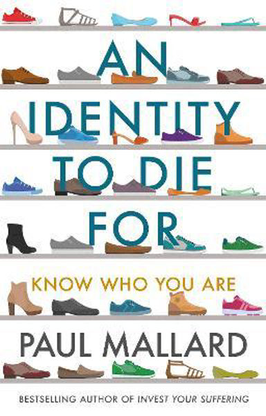 Picture of An Identity to Die For: Know Who You Are