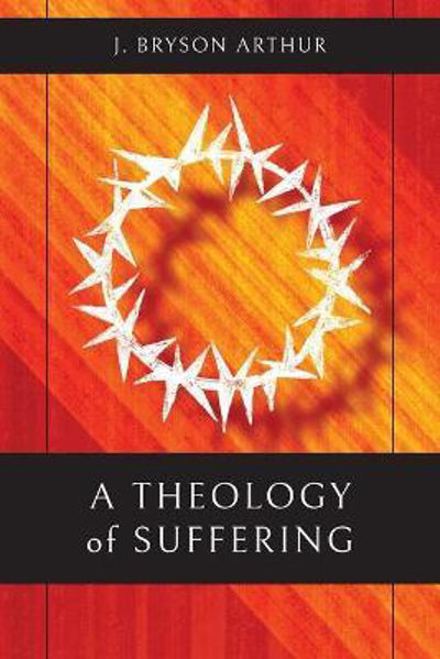 Picture of A Theology of Suffering