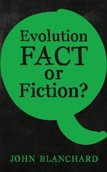 Picture of Evolution - Fact or Fiction ?