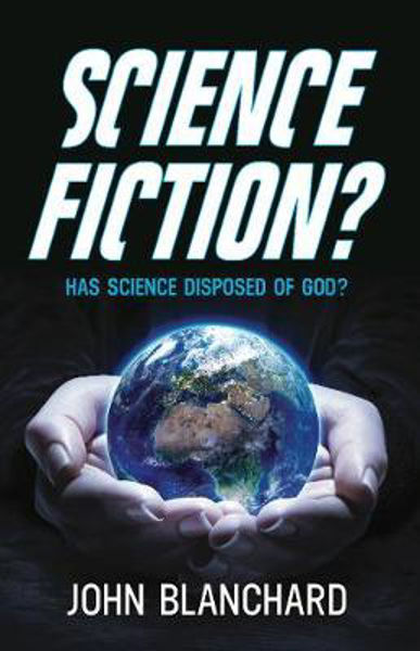 Picture of Science Fiction ?: Has Science Disposed