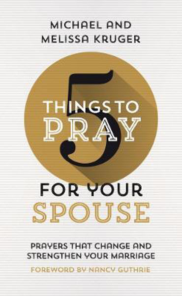 Picture of 5 Things to Pray for Your Spouse: Prayer