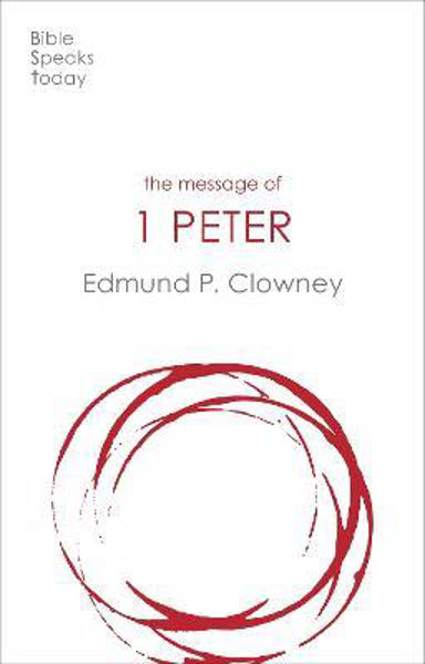 Picture of The Message of 1 Peter: The Way of the Cross